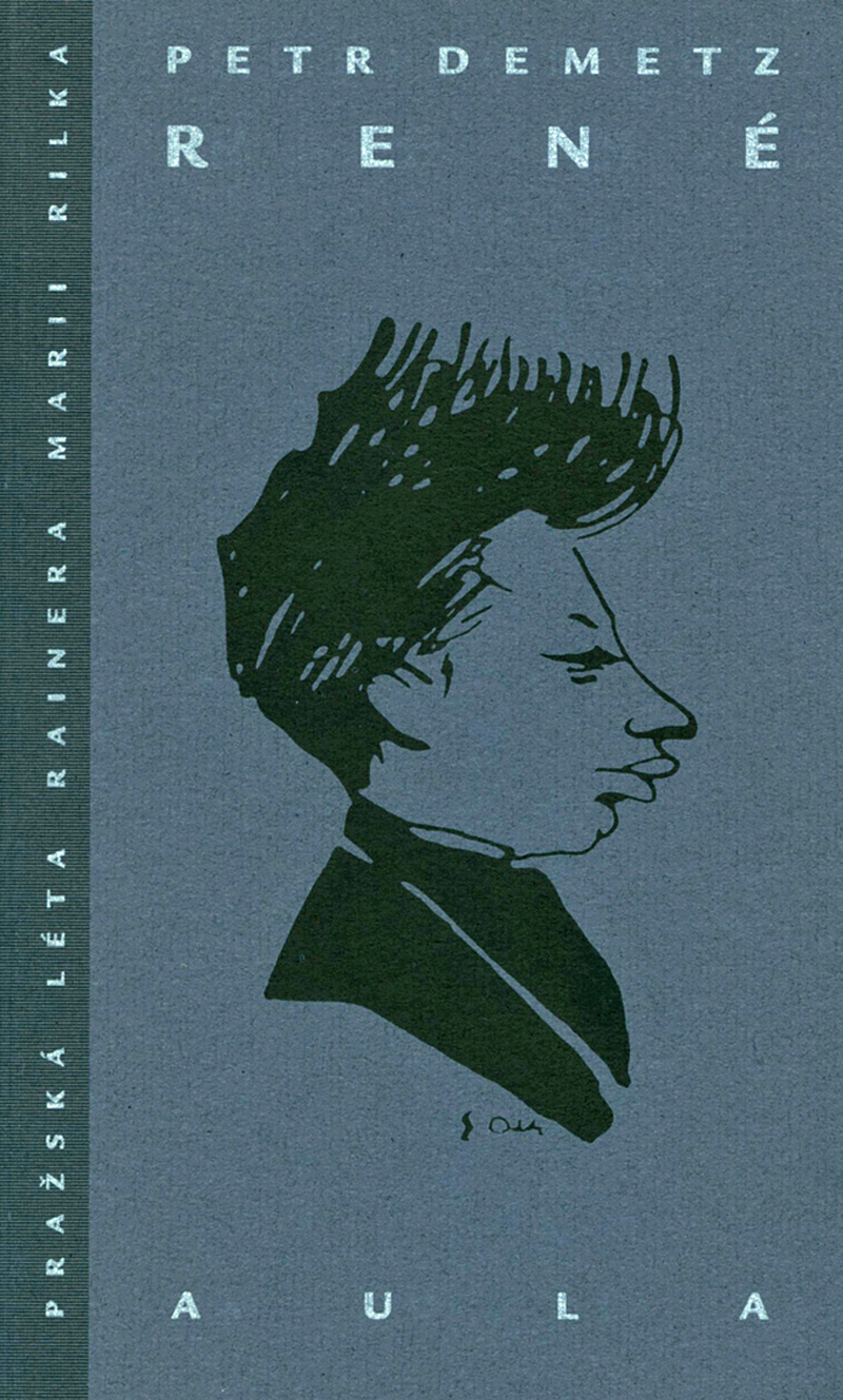René – Pražská léta Rainera Marii Rilka